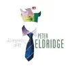 Peter Eldridge - Disappearing Day