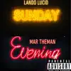 Mar TheMan - Sunday Evening - Single